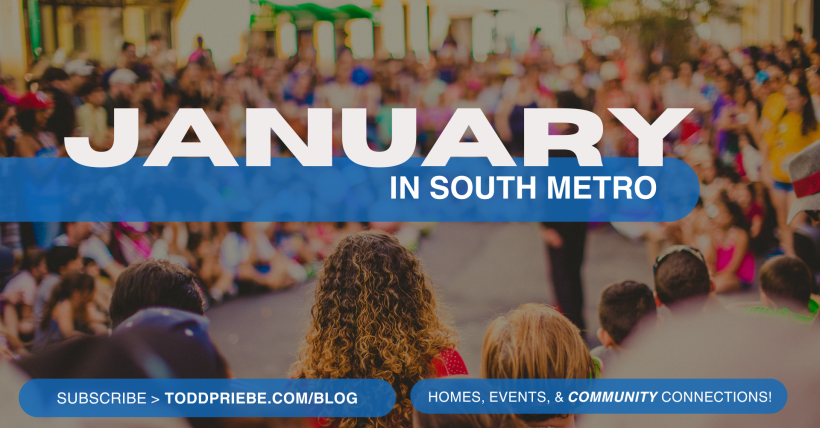 January in South Metro: Homes, Events & Community Connections